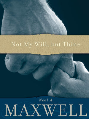 cover image of Not My Will, But Thine